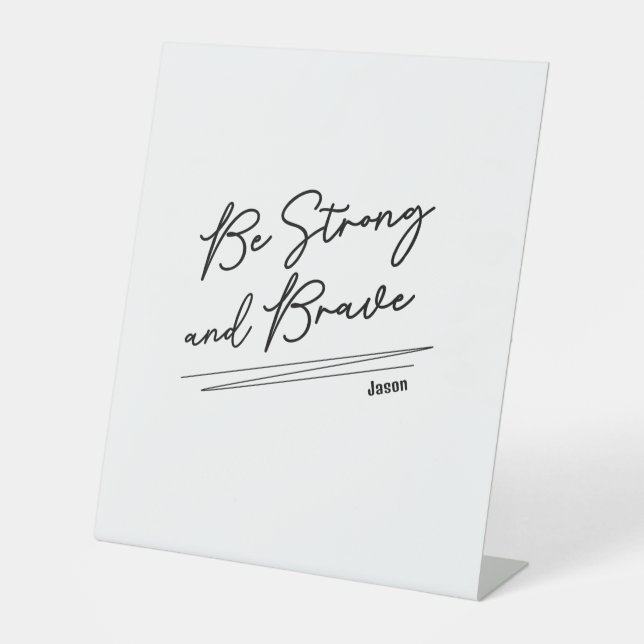 Seien Sie stark Christliche Bibelverse-Schrift Sockelschild (Vorderseite)