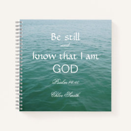 Seien Sie stark in Gottes Bibelverse Psalm 46:10 Notizbuch