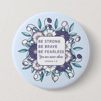 Seien Sie stark, ohne Angst - Bibelverse Button