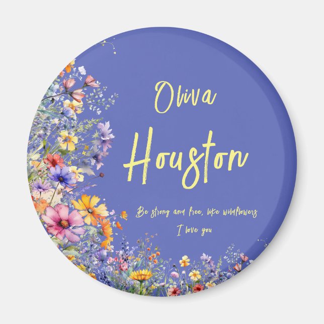 Seien Sie stark und frei wie Wildblumen | Wildblum Magnet (Vorne)