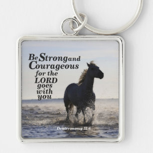 Seien Sie stark und mutig Bibelverse Deut 31 Pferd Schlüsselanhänger