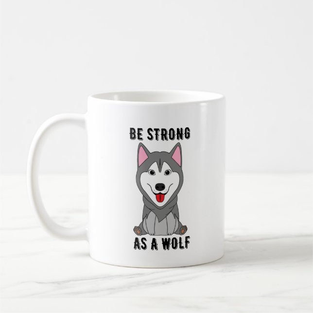 Seien Sie stark wie ein Wolf Kaffeetasse (Links)