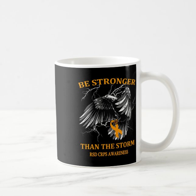 Seien Sie stärker als die Storm-Rsd-Crps Kaffeetasse (Rechts)
