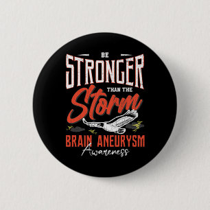 Seien Sie stärker als Storm Brain Aneurysm Awarene Button