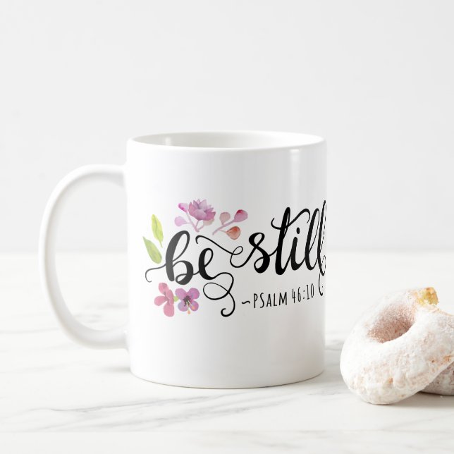 Seien Sie still - Psalm 46:10 Kaffeetasse (Mit Donut)