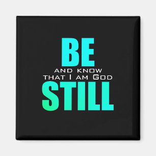 Seien Sie still und kennen Gott Psalm 46 Blau Magnet