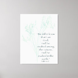 Seien Sie still und kennen Sie das Bibelverse des  Leinwanddruck