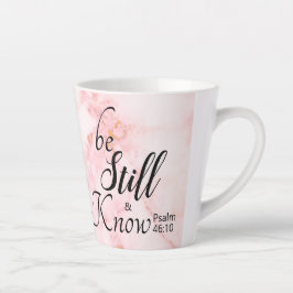 Seien Sie still und kennen Sie die Bibelverse 46:1 Milchtasse