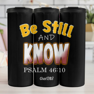 Seien Sie still und kennen Sie PSALM 46:10 Thermosbecher