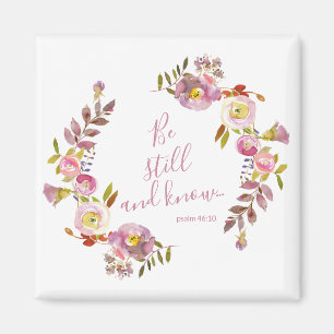 Seien Sie still und wissen Magnet