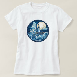 Seien Sie still und wissen Sie, dass ich Gott Bibl T-Shirt