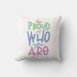 Seien Sie stolz auf Ihren Kissen
