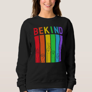 Seien Sie stolz lgbtq Rainbow Colors Graphade Sweatshirt