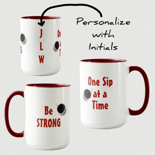 Seien Sie STRONG One Six at a Time Coffee Tasse (Von Creator hochgeladen)