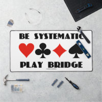 Seien Sie systematisch bei der Play Bridge - Vier-