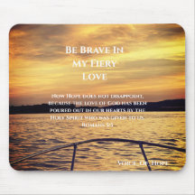 Seien Sie tapfer in meiner Liebe