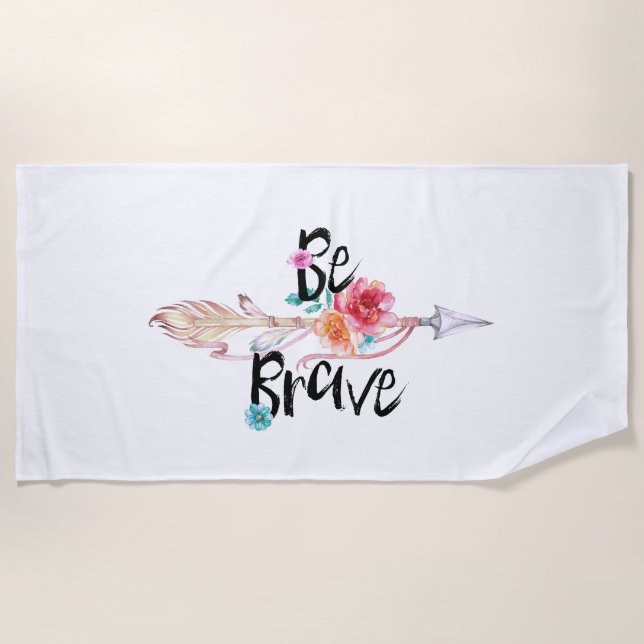 Seien Sie tapfer Pfeil mit Blume Strandtuch (Vorderseite)