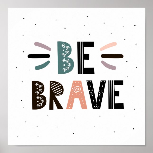 Seien Sie tapfer Poster (Vorne)