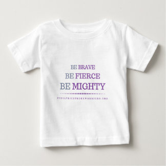 Seien Sie tapferer Säuglings-T - Shirt