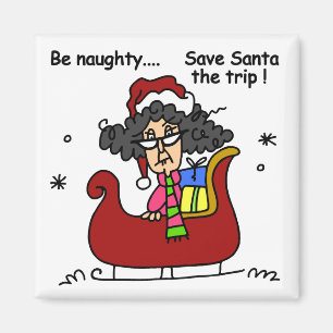 Seien Sie unartig Magnet