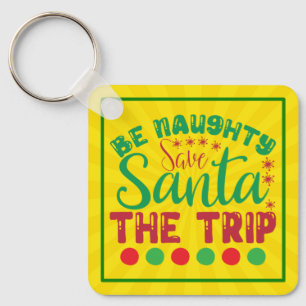 Seien Sie unheimlich Gerettet Santa The Trip-81634 Schlüsselanhänger