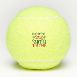 Seien Sie unheimlich Gerettet Santa The Trip Tennisbälle