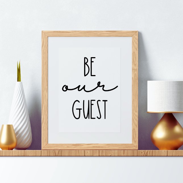 Seien Sie unser Gast Simple Quote Poster (Von Creator hochgeladen)