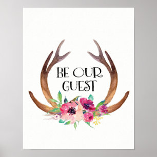 Seien Sie unser Hirschliebling und unsere Blume Poster