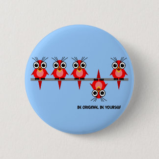 seien Sie ursprünglich Button