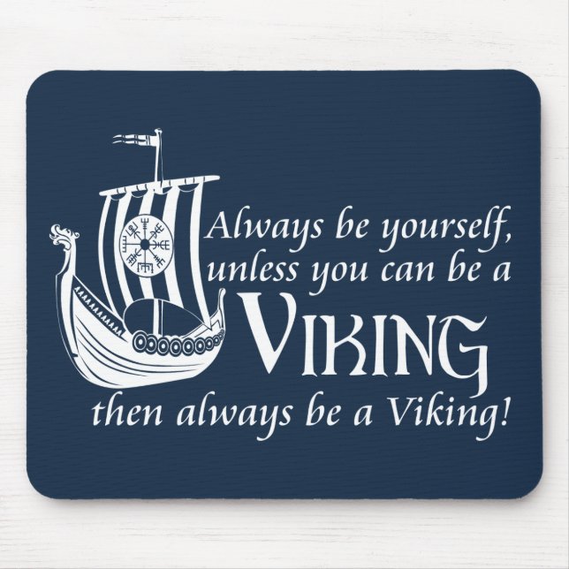 Seien Sie Viking! Mousepad (Vorne)