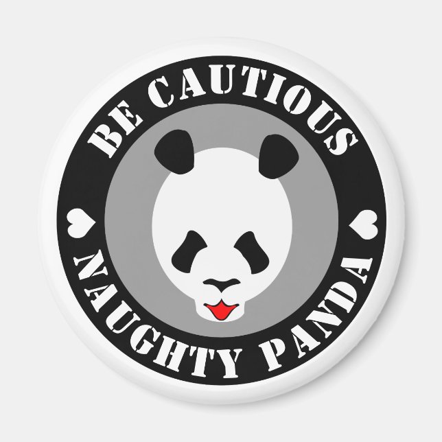 Seien Sie vorsichtig Naught Panda Magnet (Vorne)