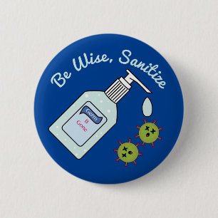 Seien Sie weich Sanitize Funny Hand Hygiene Button