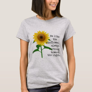 Seien Sie wie der Sonnenblume-T - Shirt