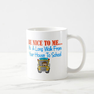 Seien Sie zu mir… nett Tasse