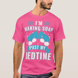 Seife machen, das ist mein Bedauern ein lustiger S T-Shirt