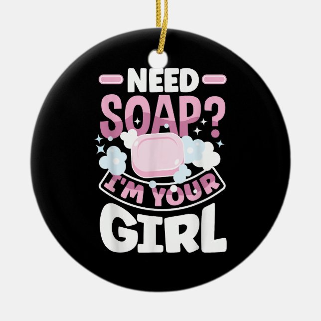 Seife machen Seife Maker Funny Keramik Ornament (Vorne)