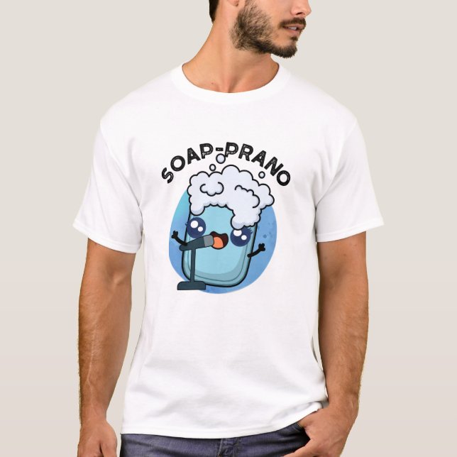 Seife Prano Funny Soprano Seifenpun T-Shirt (Vorderseite)