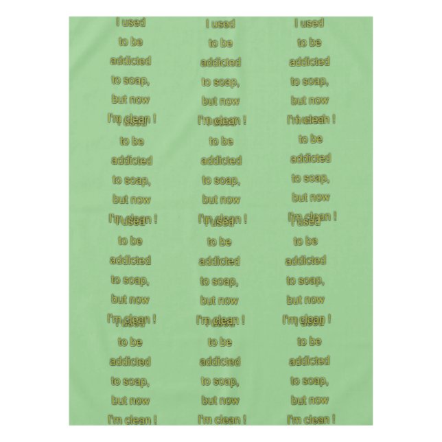 Seifenkomischer Text Tischdecke (Vorderseite)