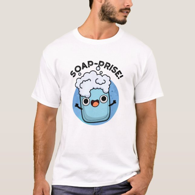 Seifenpreis Funny Surprised Soap Pun T-Shirt (Vorderseite)