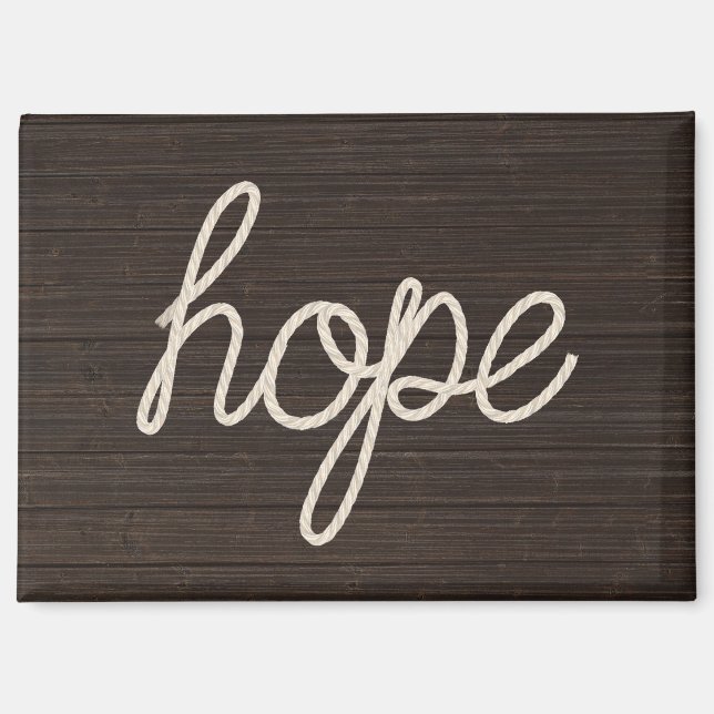 Seil HOPE Text auf dunklem Holz Magnet (Vorderseite)