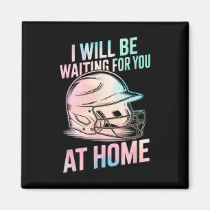 Seil Ich werde zu Hause auf dich warten Lustig Sof Magnet