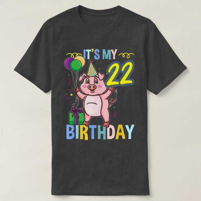 Sein 22. Geburtstag Niedliches Schwein 3310 T-Shirt (Design vorne)