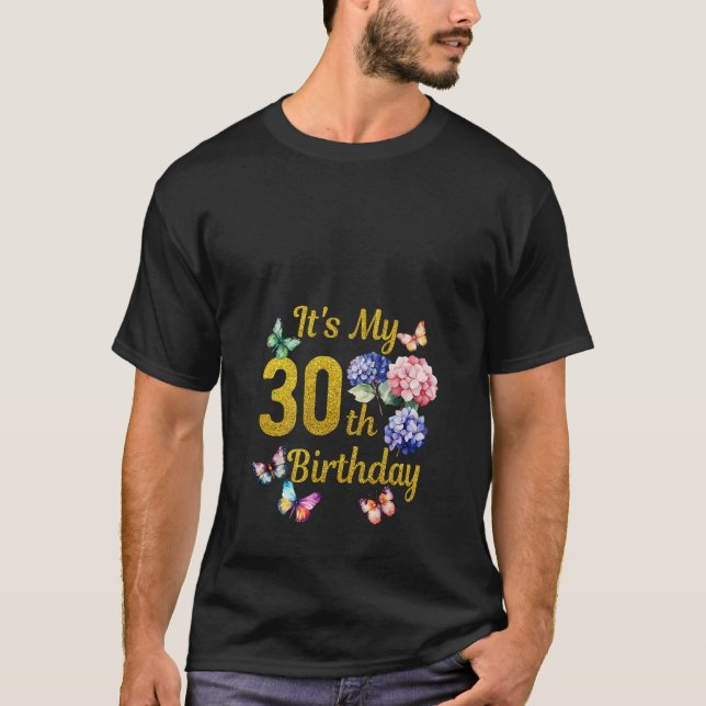 Sein 30. Geburtstag Shirt Hydrangea Blume Butter (Vorderseite)