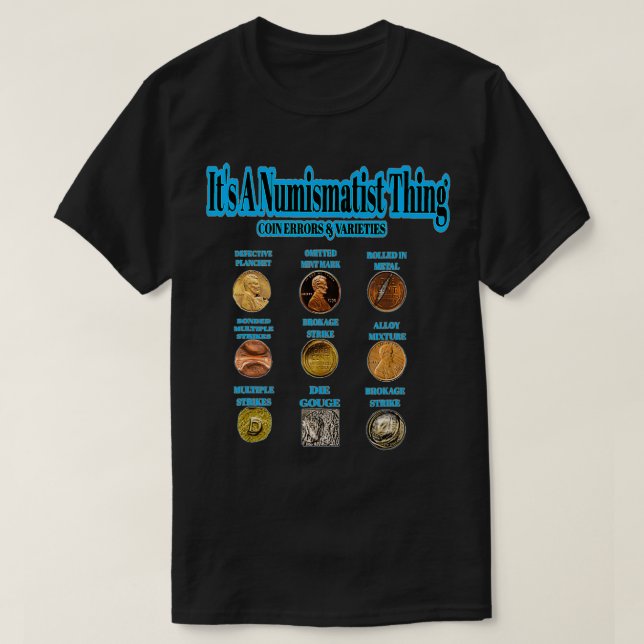 Sein a numerismatistisches Ding-Sammler Fehler Ges T-Shirt (Design vorne)