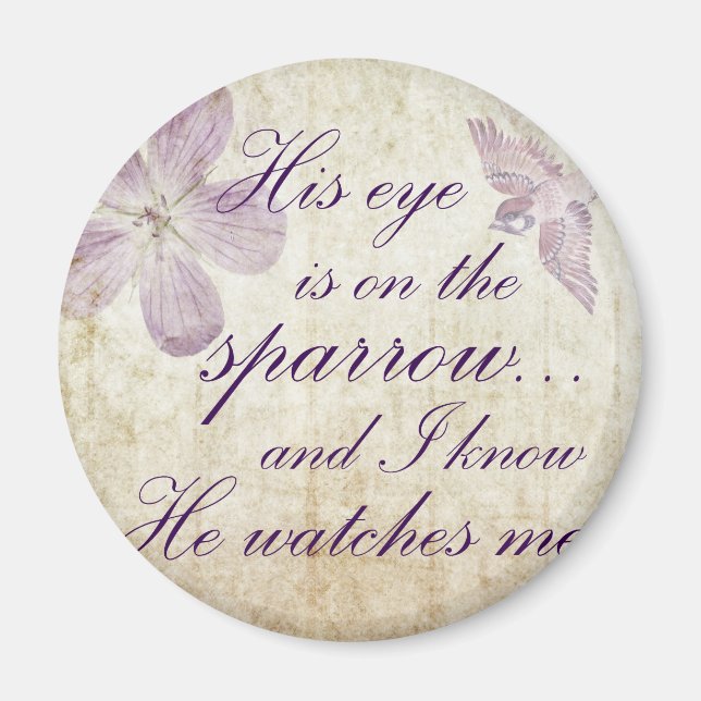 Sein Auge ist auf dem Sparrow...Bible Verse Art Magnet (Vorne)