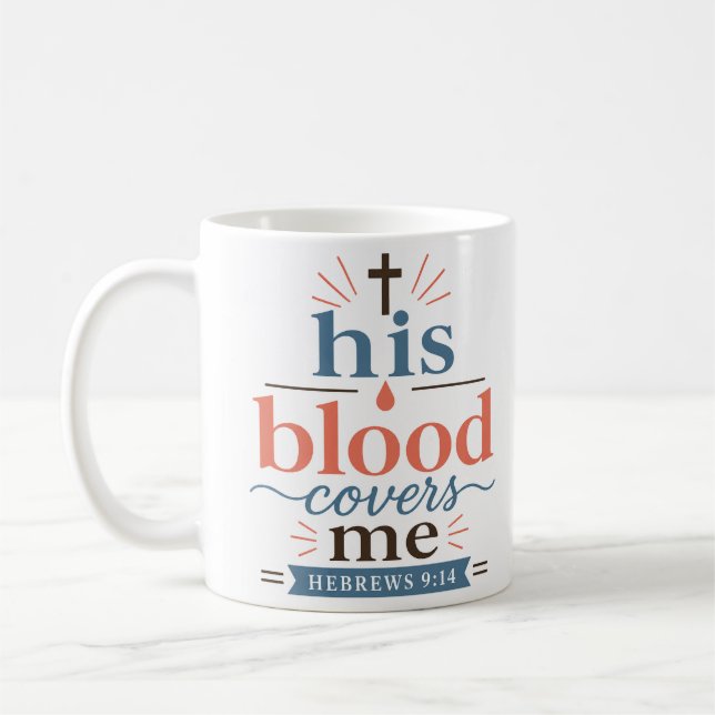 Sein Blut bedeckt mich Klassischer christlicher Gl Kaffeetasse (Links)