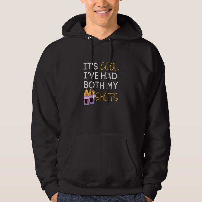 Sein Cooles Ich hatte beide meine Shots Tequila Fe Hoodie (Vorderseite)