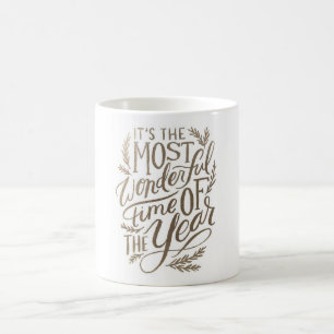 Sein die wunderbarste Zeit der Jahr-Tasse Tasse