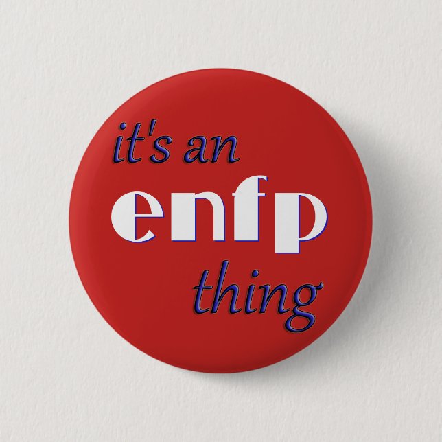 Sein eine EnFP Sache! MBTI Button (Vorderseite)