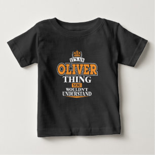 SEIN EINE OLIVER-SACHE, DIE SIE NICHT VERSTEHEN BABY T-SHIRT